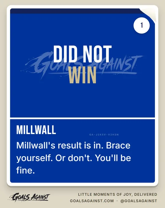 A Failed to Win Millwall sticker card